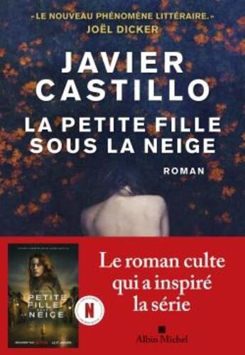 Couverture du livre « La petite fille sous la neige » de Javier Castillo aux éditions Albin Michel