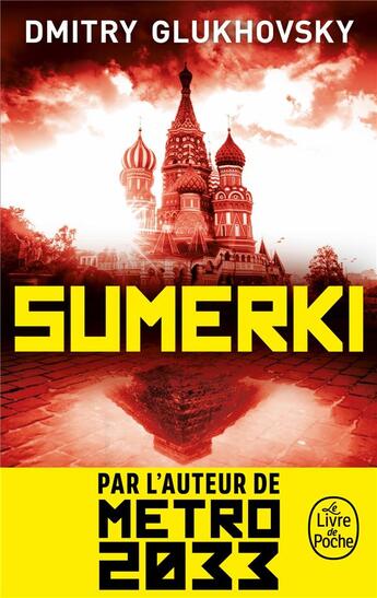 Couverture du livre « Sumerki » de Dmitri Glukhovski aux éditions Le Livre De Poche