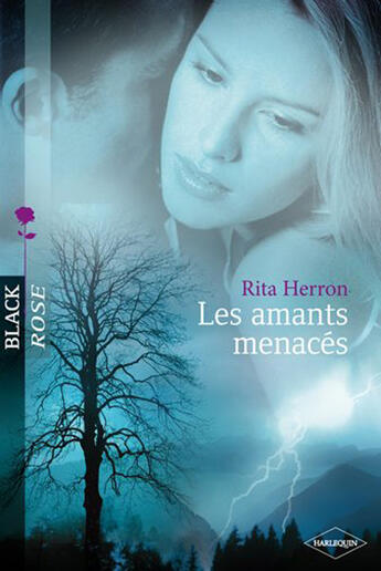 Couverture du livre « Les amants menacés » de Rita Herron aux éditions Harlequin