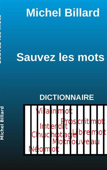 Couverture du livre « Sauvez les lettres » de Michel Billard aux éditions Books On Demand