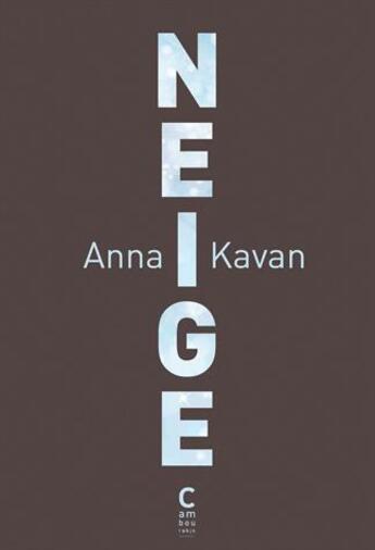 Couverture du livre « Neige » de Kavan Anna aux éditions Cambourakis