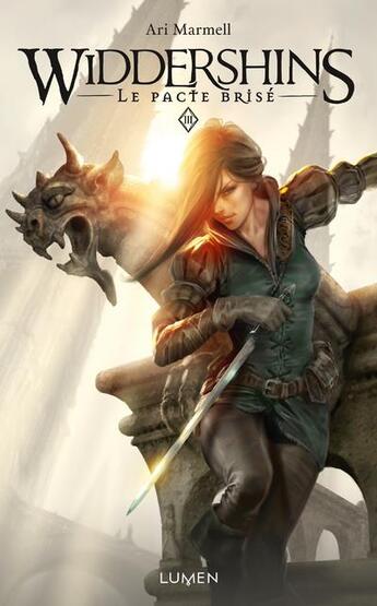 Couverture du livre « Widdershins Tome 3 ; le pacte brisé » de Ari Marmell aux éditions Lumen