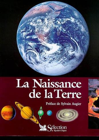 Couverture du livre « Naissance de la terre » de  aux éditions Selection Du Reader's Digest