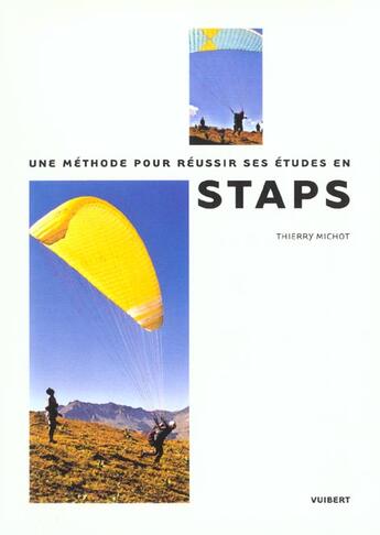 Couverture du livre « Methode pour reussir ses etudes en s.t.a.p.s. (une) » de Michot T. aux éditions Vuibert