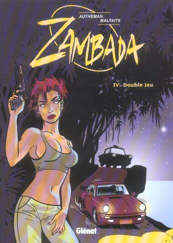 Couverture du livre « Zambada - Tome 04 : Double jeu » de Eric Maltaite et Jean-Pierre Autheman aux éditions Glenat