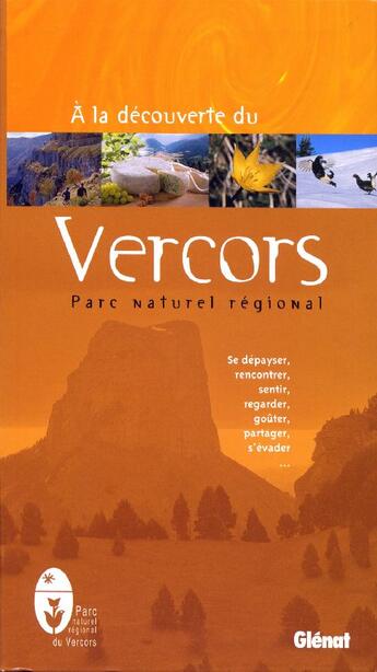 Couverture du livre « À la découverte du parc naturel régional du Vercors » de Francois Ribard aux éditions Glenat