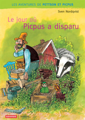 Couverture du livre « Le jour ou picpus a disparu - illustrations, couleur » de Sven Nordqvist aux éditions Autrement