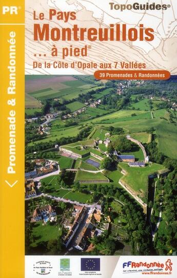 Couverture du livre « Le Montreuillois à pied ; de la Côte d'Opale aux 7 vallées ; 62 - PR - P628 » de  aux éditions Ffrp