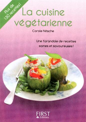 Couverture du livre « La cuisine végétarienne » de Carole Nitsche aux éditions First