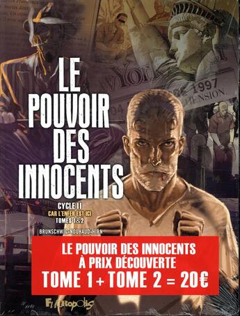 Couverture du livre « Le pouvoir des innocents - cycle 2 ; car l'enfer est ici : coffret Tomes 1 et 2 » de Laurent Hirn et David Nouhaud et Luc Brunschwig aux éditions Futuropolis