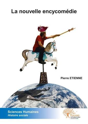 Couverture du livre « La nouvelle encycomedie » de Etienne Pierre aux éditions Edilivre