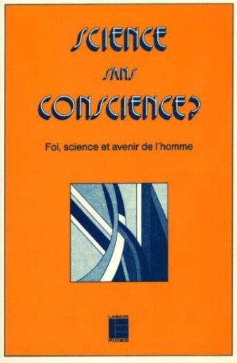 Couverture du livre « Science sans conscience lab » de  aux éditions Labor Et Fides