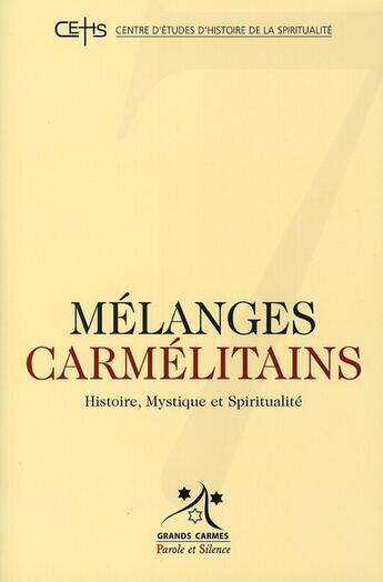 Couverture du livre « Melanges carmelitains 7 » de Grands Carmes aux éditions Parole Et Silence