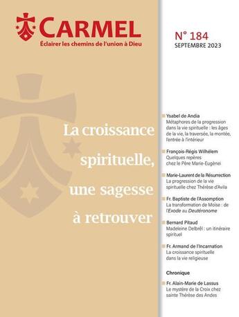 Couverture du livre « La croissance spirituelleÂ : une sagesse à retrouver » de Baptiste Sauvage aux éditions Carmel