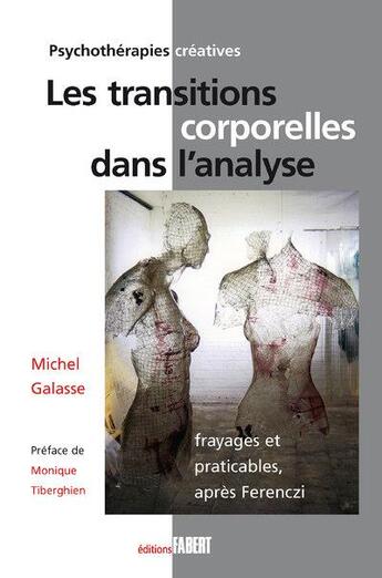 Couverture du livre « Les transitions corporelles dans l'analyse » de Michel Galasse aux éditions Fabert