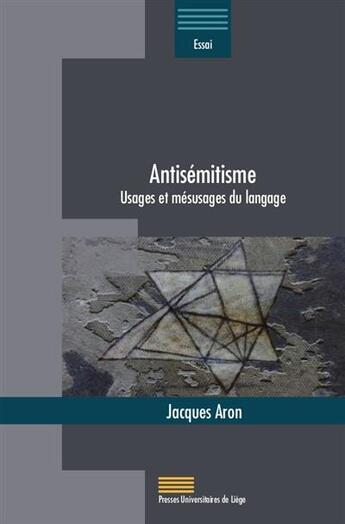 Couverture du livre « Antisémitisme : usages et mésusages du langage » de Jacques Aron aux éditions Pulg