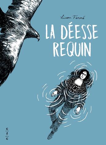 Couverture du livre « La déesse requin » de Lison Ferne aux éditions Exhibitions International