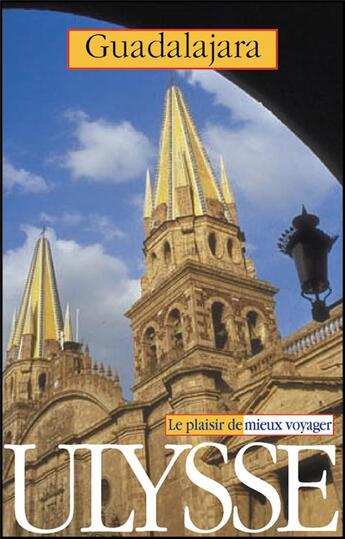 Couverture du livre « Guadalajara » de Collectif Ulysse aux éditions Ulysse