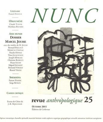 Couverture du livre « Revue nunc n.25 : dossier Marcel Jousse » de Revue Nunc aux éditions Corlevour