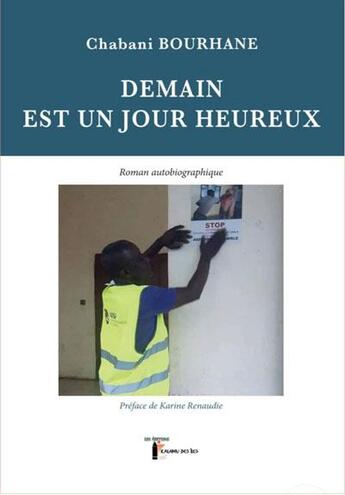 Couverture du livre « Demain est un jour heureux » de Bourhani Chabani aux éditions Kalamu Des Iles