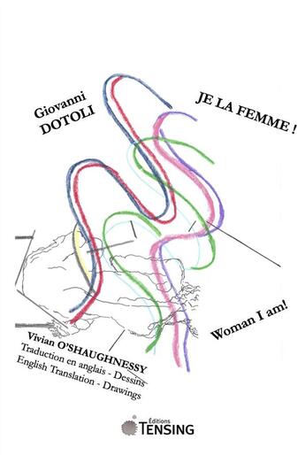 Couverture du livre « Je la femme ! woman i am ! » de Giovanni Dotoli aux éditions Tensing