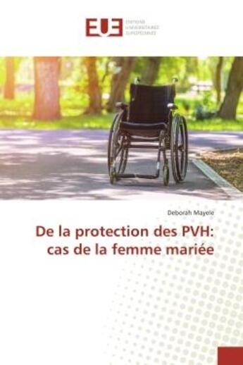 Couverture du livre « De la protection des pvh: cas de la femme mariee » de Mayele Deborah aux éditions Editions Universitaires Europeennes