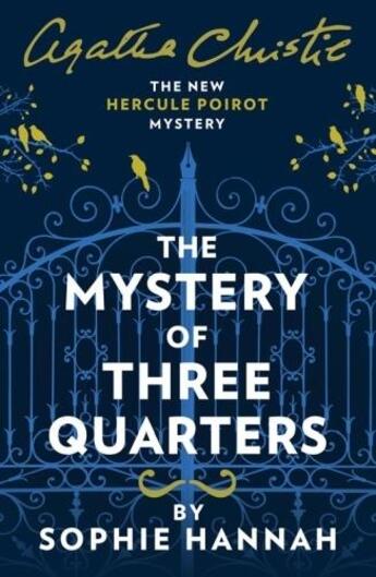 Couverture du livre « THE MYSTERY OF THREE QUARTERS » de Sophie Hannah aux éditions Harper Collins Uk