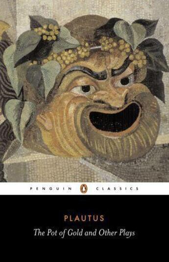 Couverture du livre « The Pot Of Gold And Other Plays » de Plautus aux éditions Adult Pbs