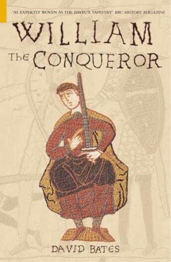 Couverture du livre « William the Conqueror » de Bates David R aux éditions History Press Digital