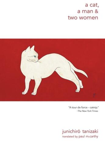 Couverture du livre « A CAT, A MAN, AND TWO WOMEN » de Junichiro Tanizaki aux éditions New Directions