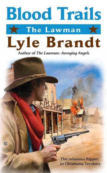 Couverture du livre « The Lawman: Blood Trails » de Brandt Lyle aux éditions Penguin Group Us