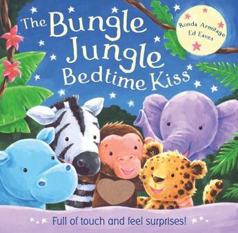 Couverture du livre « THE BUNGLE JUNGLE BEDTIME KISS » de Edward Eaves et Ronda Armitage aux éditions Scholastic