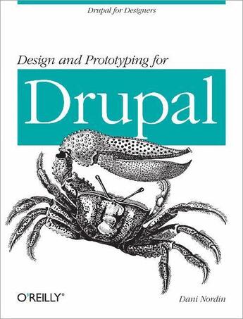 Couverture du livre « Design and prototyping for Drupal » de Dani Nordin aux éditions O Reilly