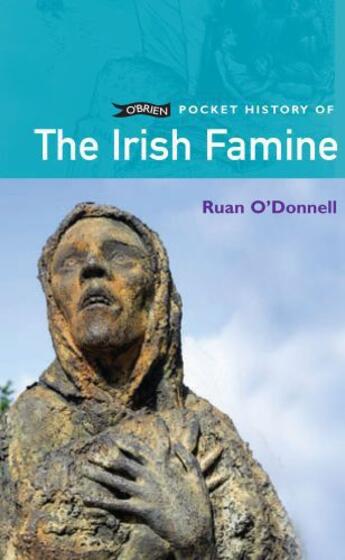 Couverture du livre « O'Brien Pocket History of the Irish Famine » de O'Donnell Ruan aux éditions The O'brien Press Digital