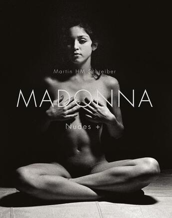 Couverture du livre « Madonna nudes + » de Schreiber Martin aux éditions Antique Collector's Club