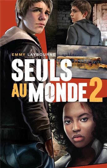 Couverture du livre « Seuls au monde T.2 » de Emmy Laybourne aux éditions Hachette Romans