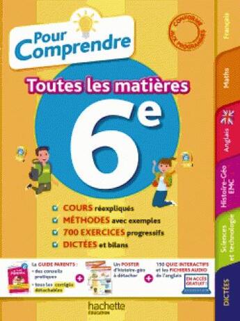 Couverture du livre « Pour comprendre toutes les matieres 6e » de Michele Blanc aux éditions Hachette Education