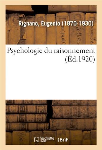 Couverture du livre « Psychologie du raisonnement » de Rignano Eugenio aux éditions Hachette Bnf