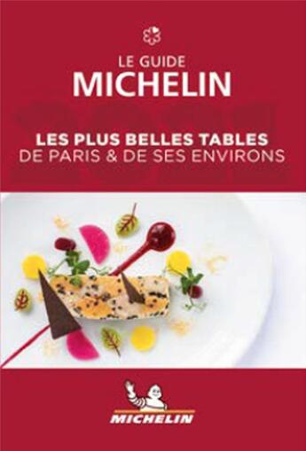 Couverture du livre « Guide rouge Michelin ; les plus belles tables de Paris & ses environs ; le guide michelin (édition 2021) » de Collectif Michelin aux éditions Michelin