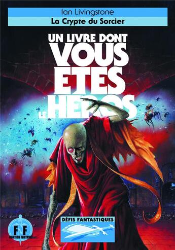 Couverture du livre « La crypte du sorcier » de Ian Livingstone aux éditions Gallimard-jeunesse