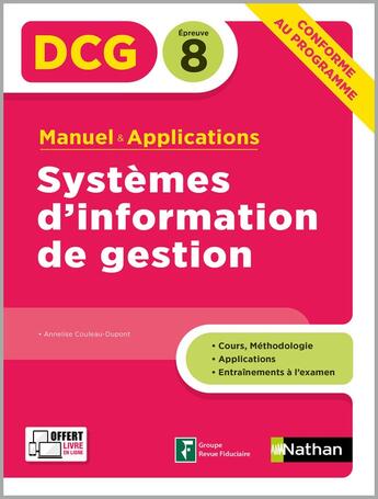 Couverture du livre « DCG épreuve 8 ; systèmes d'information de gestion ; manuel et applications (édition 2020) » de Annelise Couleau-Dupont aux éditions Nathan