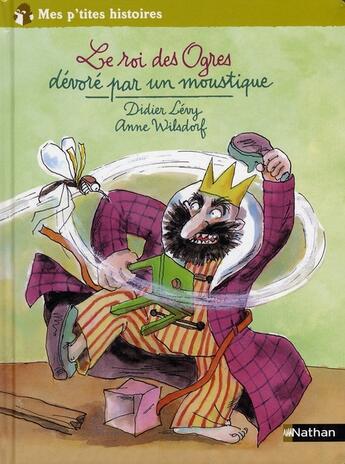 Couverture du livre « Le Roi des ogres dévoré par un moustique » de Didier Lévy aux éditions Nathan