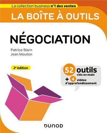 Couverture du livre « La boîte à outils : négociation (2e édition) » de Patrice Stern et Jean Mouton aux éditions Dunod