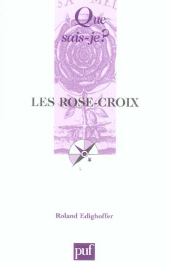 Couverture du livre « Les rose-croix » de Roland Edighoffer aux éditions Que Sais-je ?