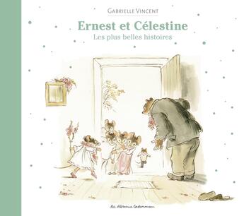 Couverture du livre « Ernest et Célestine : Les plus belles histoires » de Gabrielle Vincent aux éditions Casterman