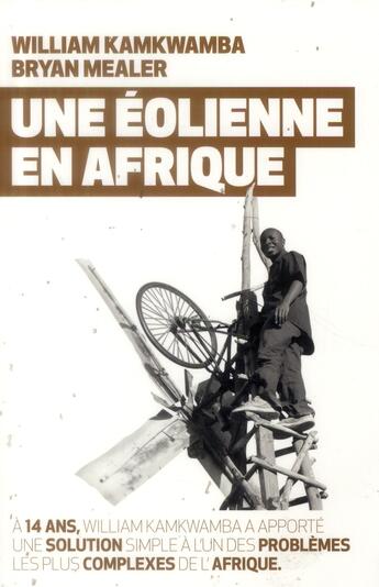 Couverture du livre « Une éolienne en Afrique » de William Kamkwamba et Bryan Mealer aux éditions Le Globe