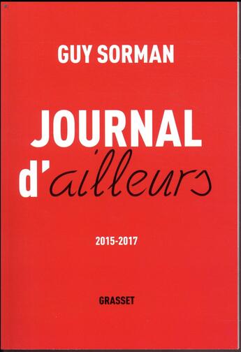 Couverture du livre « Journal d'ailleurs » de Guy Sorman aux éditions Grasset Et Fasquelle