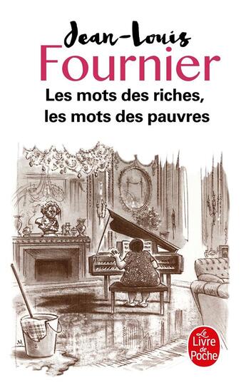 Couverture du livre « Les mots des riches, les mots des pauvres » de Fournier-J.L aux éditions Le Livre De Poche