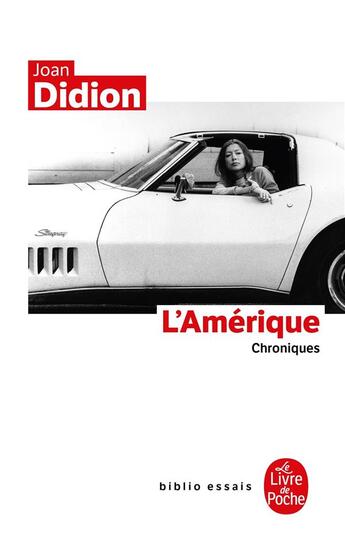 Couverture du livre « L'Amérique ; chroniques » de Joan Didion aux éditions Le Livre De Poche