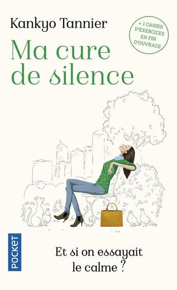 Couverture du livre « Ma cure de silence » de Tannier Kankyo aux éditions Pocket